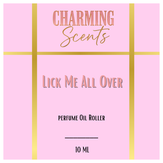 Lick Me All Over Oil Roller