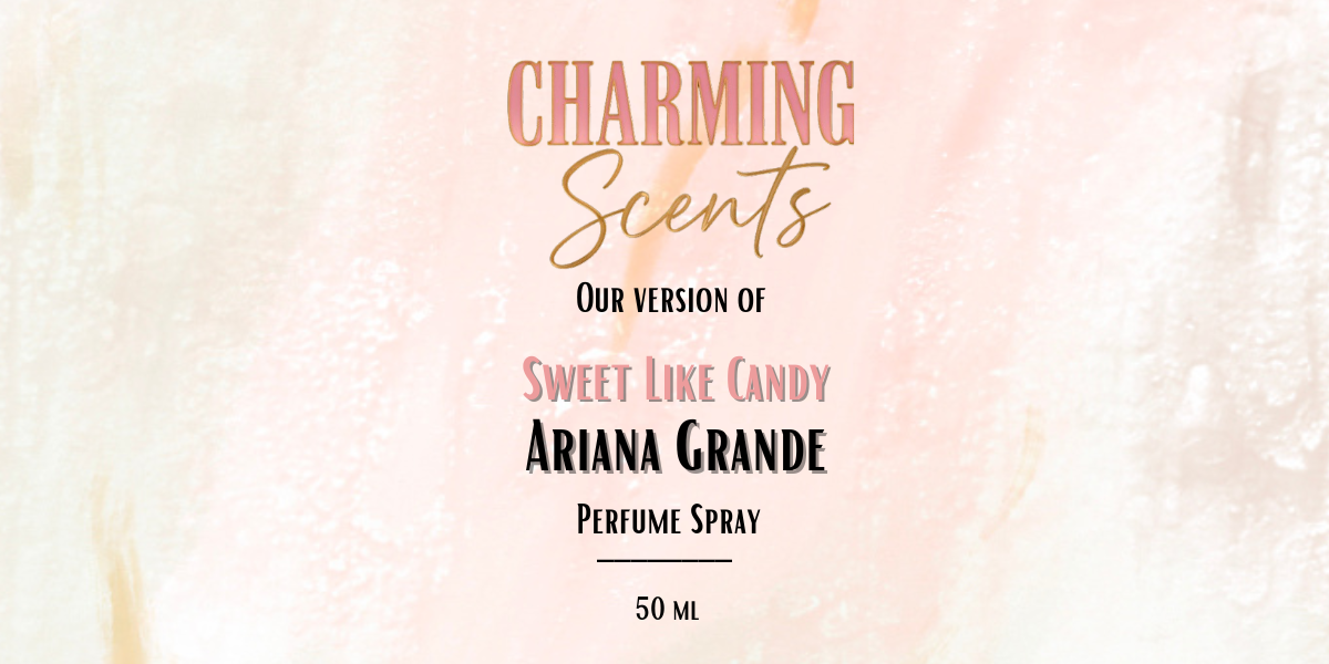 Sweet Like Candy by Ariana Grande