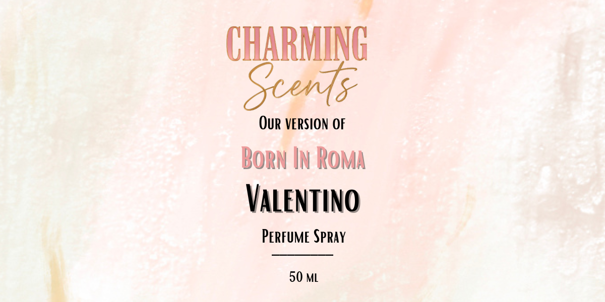 Born In Roma by Valentino