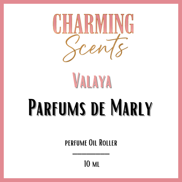 Valaya by Parfums de Marly