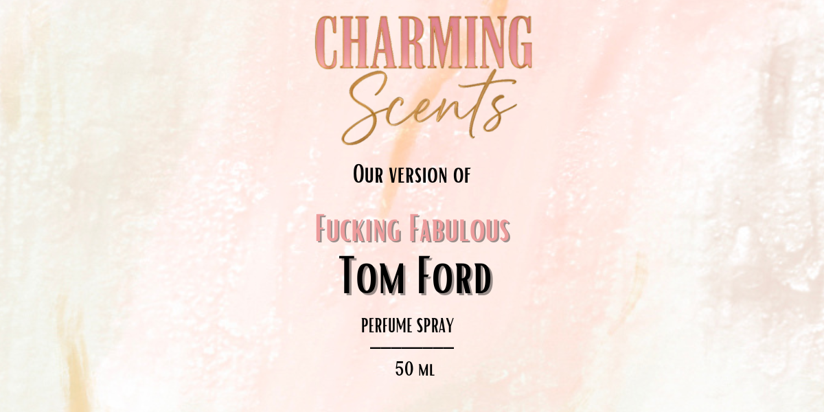 Fucking Fabulous by Tom Ford